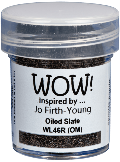 WOW Oiled Slate*Jo Firth-Young* WL46R (OM)